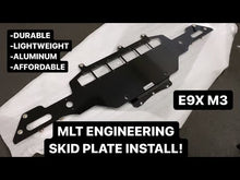 Load and play video in Gallery viewer, MLT Engineering-Design Skid Plate - BMW E9X M3 2008-2013
